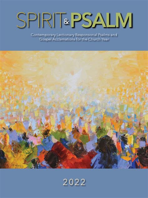 The First Sunday of Advent <b>2022</b> begins Year A. . Spirit and psalm 2022 pdf
